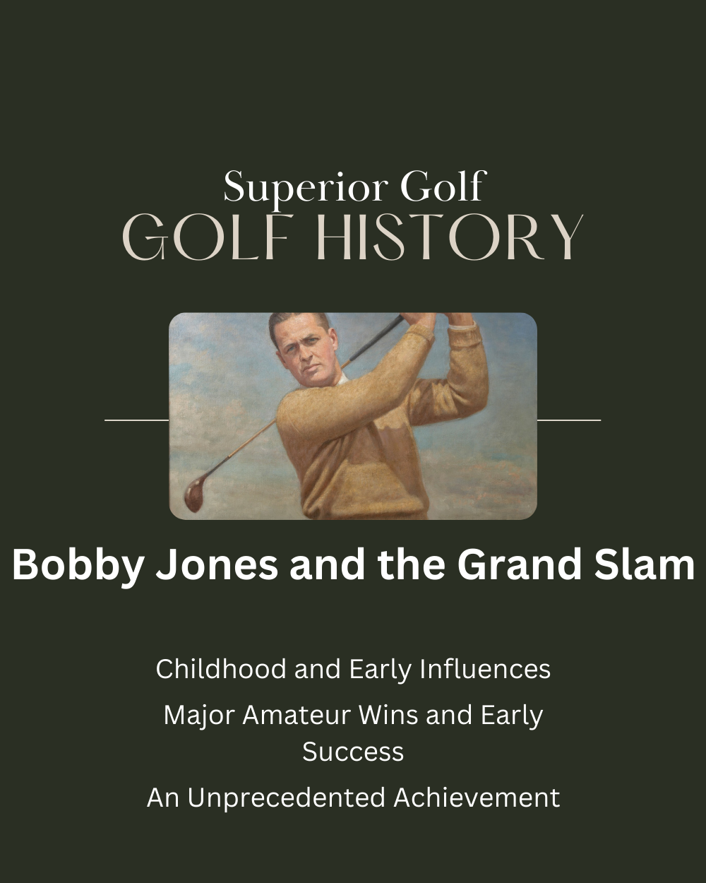 Bobby Jones and the Grand Slam