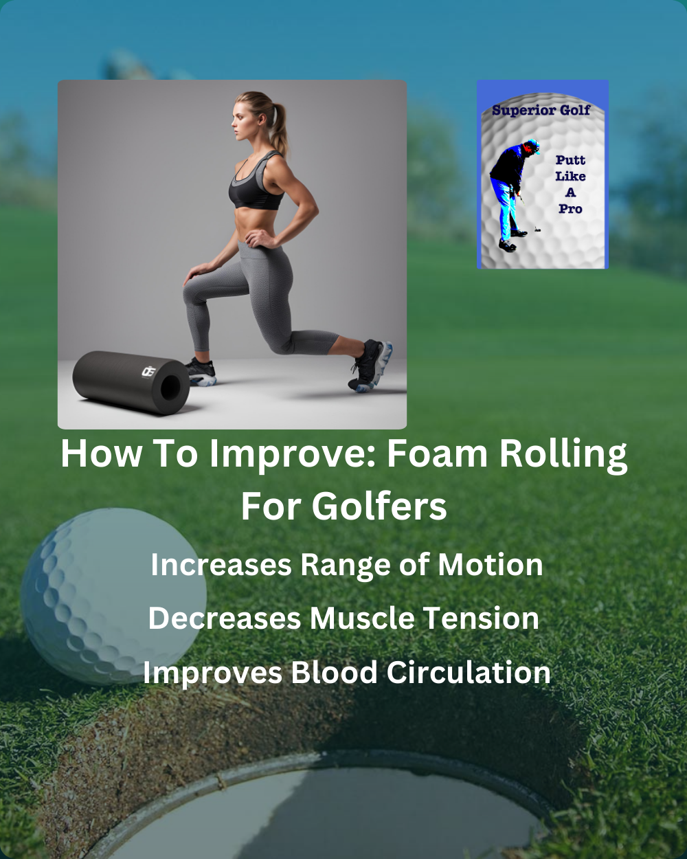 Foam Rolling For Golfers