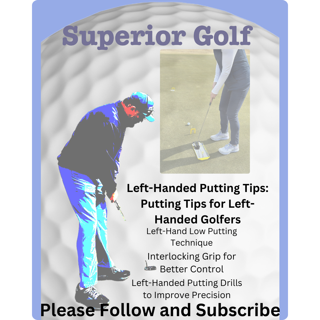 Left-Handed Putting Tips