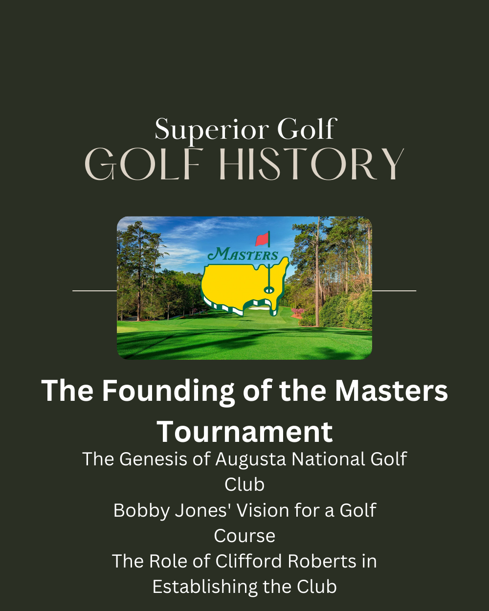 The Founding of the Masters Tournament