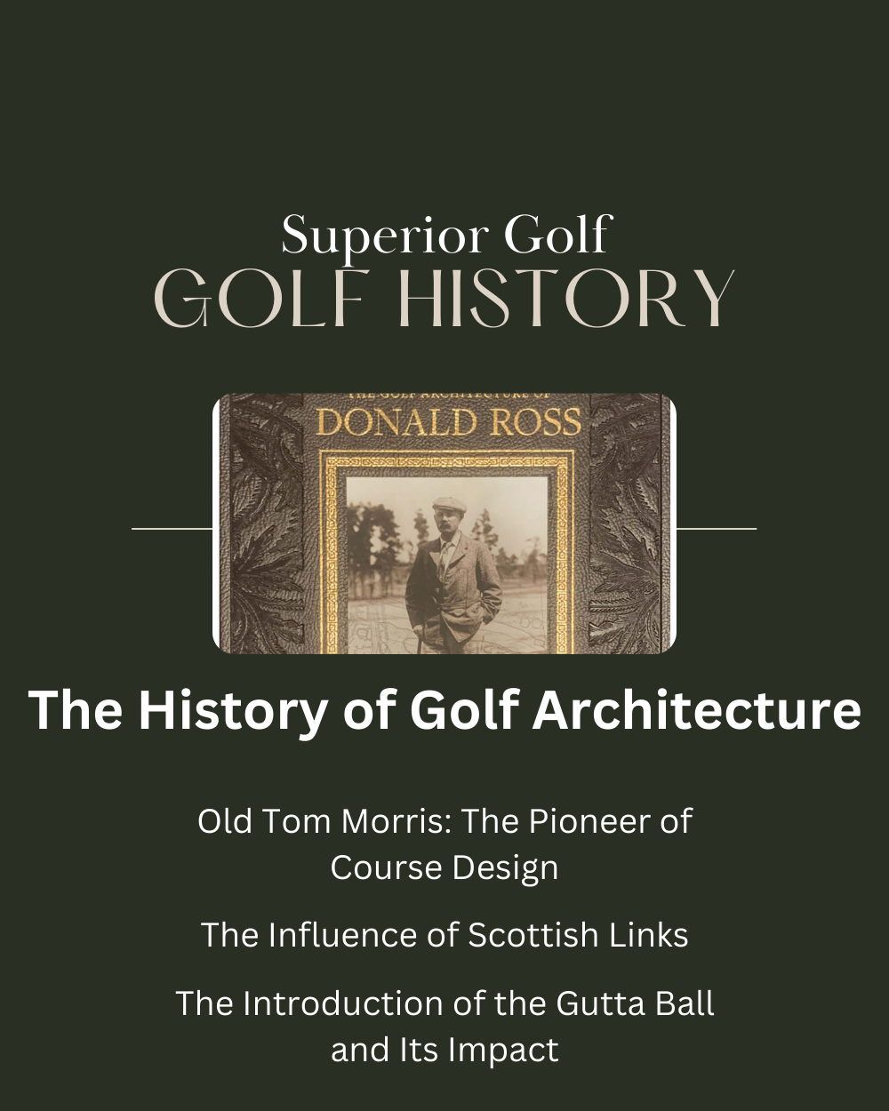 The History of Golf Architecture