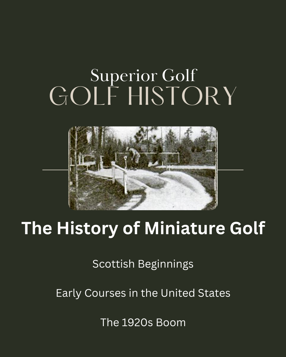 The History of Miniature Golf