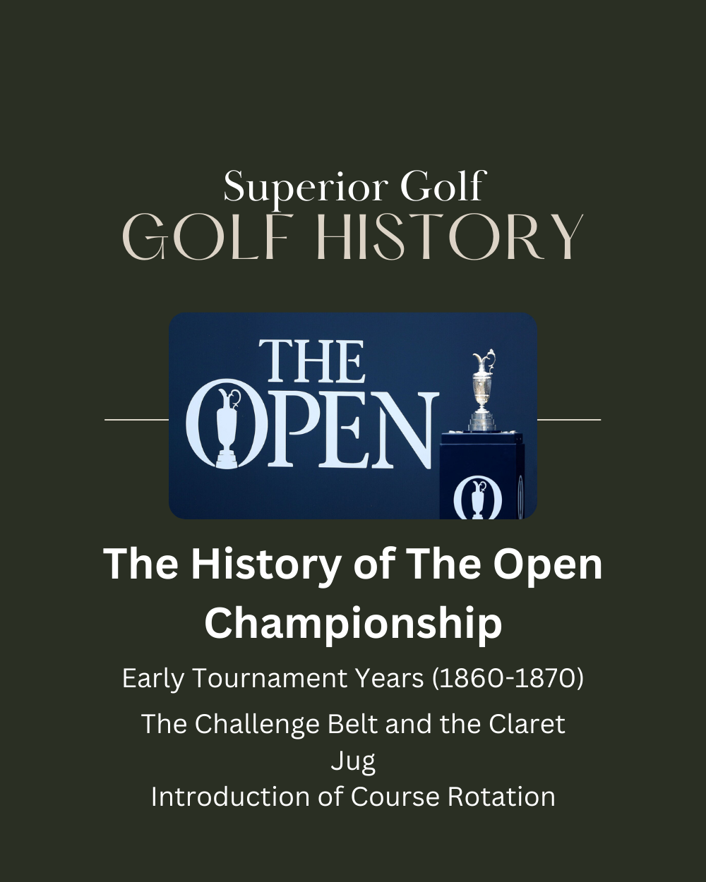 The History of The Open Championship