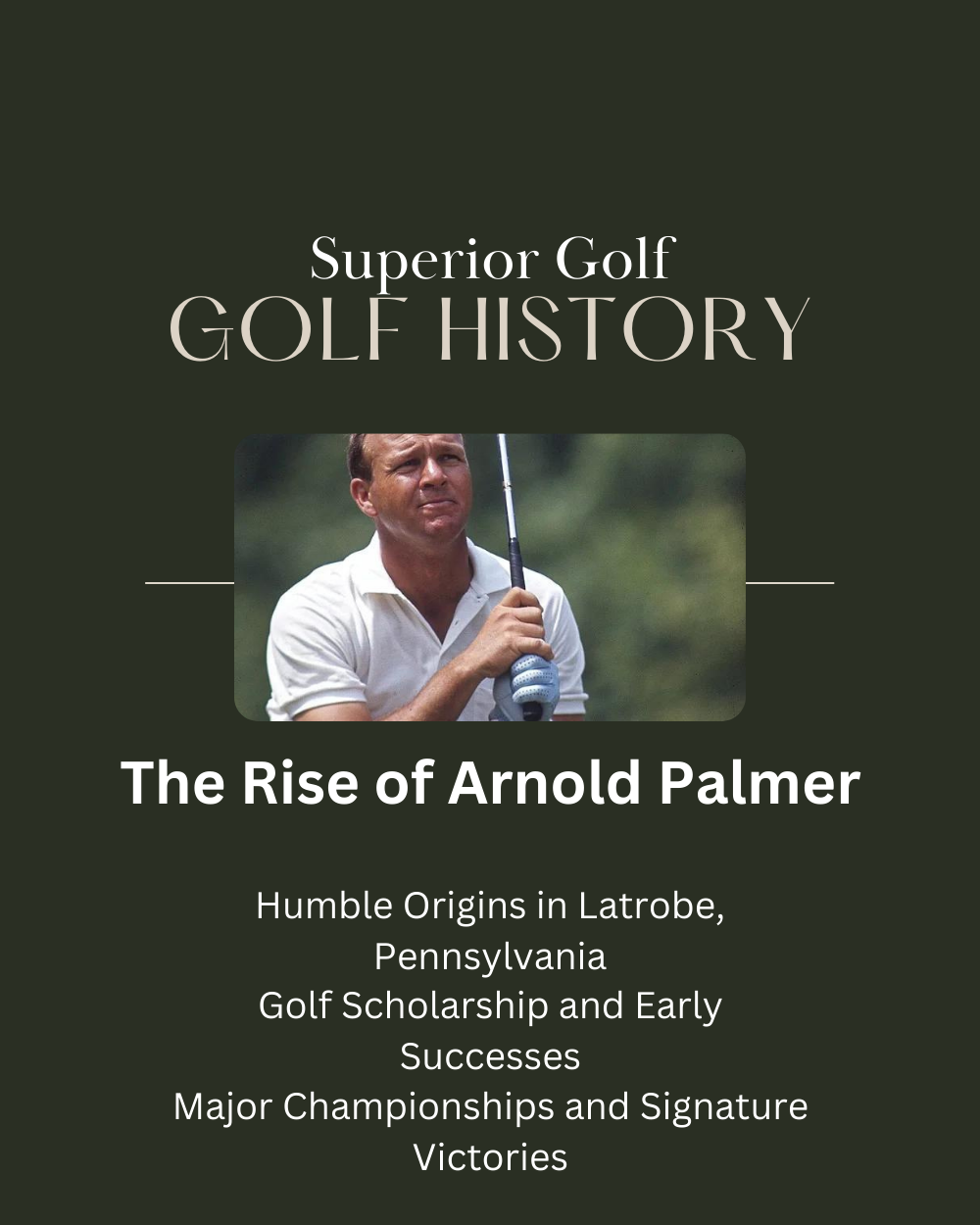 The Rise of Arnold Palmer