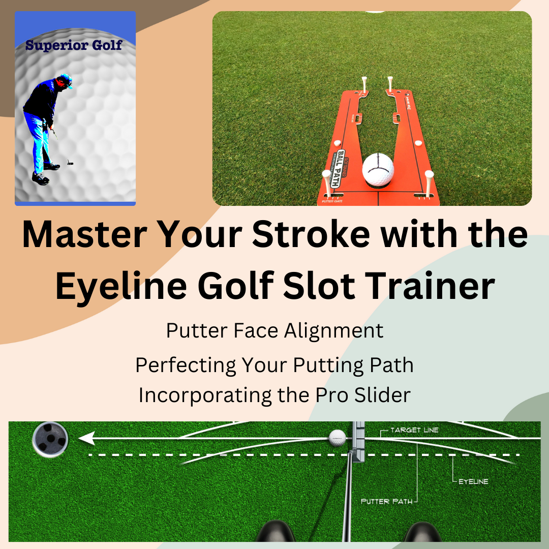 Master Your Stroke with the Eyeline Golf Slot Trainer